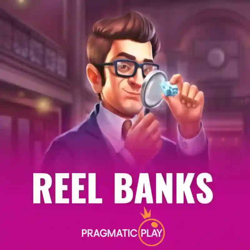 Reel Banks